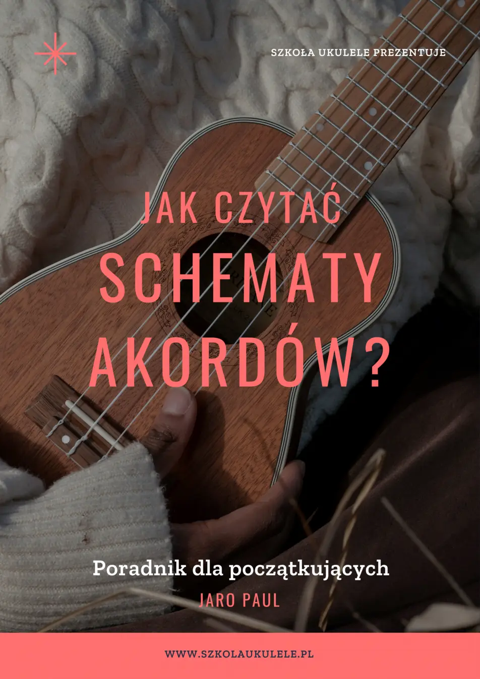 Jak czytać schematy akordów na ukulele